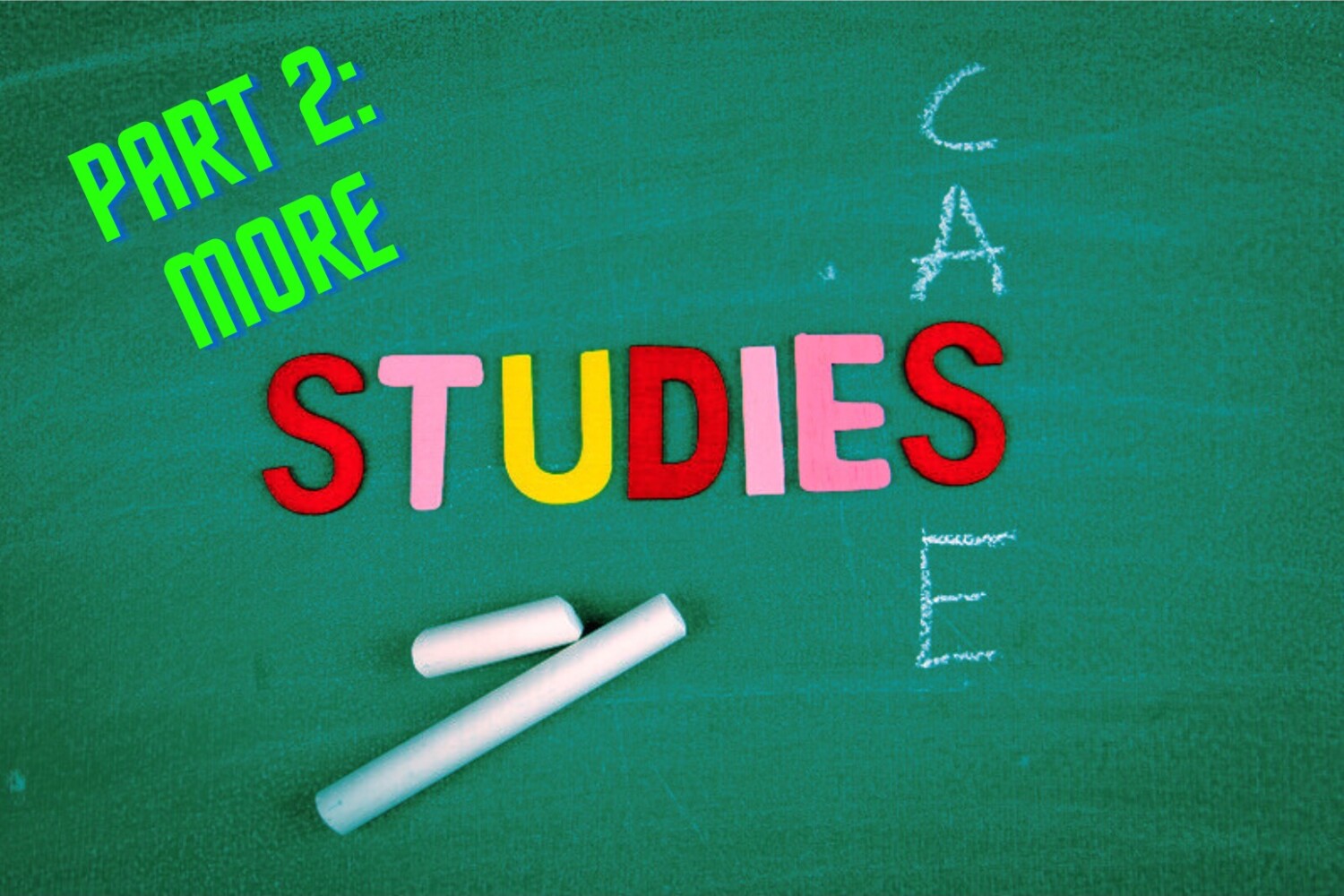 green blackboard advertising Case Studies (Part 2) for accent and voice training