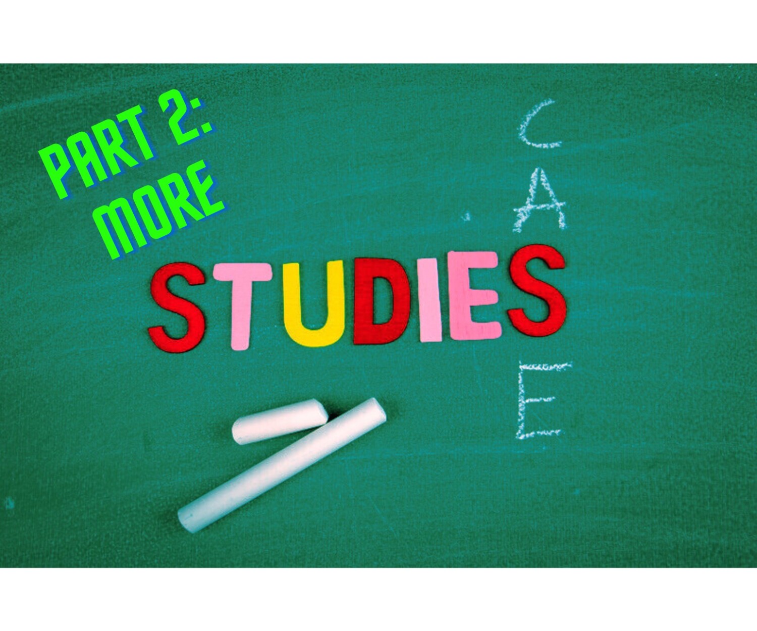 green blackboard advertising Case Studies (Part 2) for accent and voice training